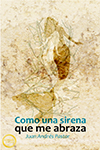 Como Una Sirena Que Me Abraza